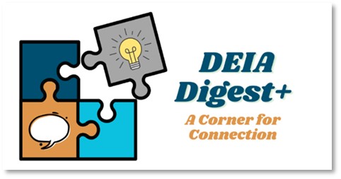DEI Digest+ A corner for connection